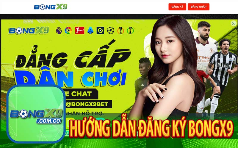 Hướng dẫn đăng ký Bongx9
