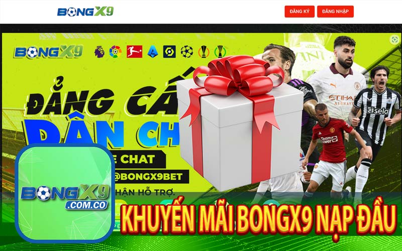 Khuyến mãi bongx9 nạp đầu